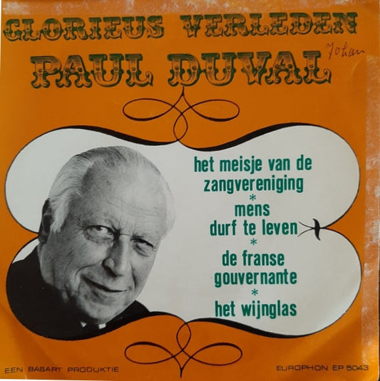 Paul Duval - Glorieus Verleden 40361 Vinyl Singles EP Vinyl Goed / Hoes Goed