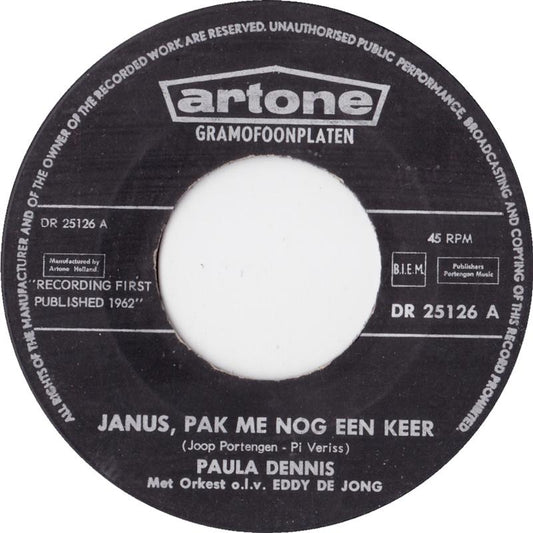 Paula Dennis - Janus, Pak Me Nog Een Keer 15239 Vinyl Singles Vinyl Goed / Hoes Generic