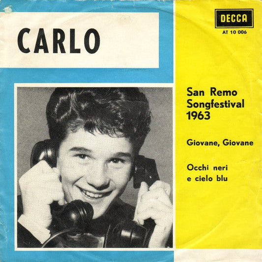 Carlo - San Remo Songfestival 1963 12935 Vinyl Singles Vinyl Goed / Hoes Goed