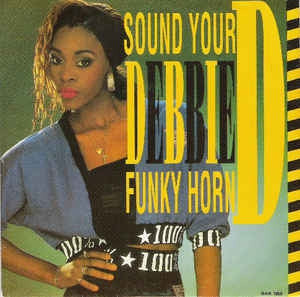Debbie D - Sound Your Funky Horn 14453 Vinyl Singles Vinyl Goed / Hoes Goed