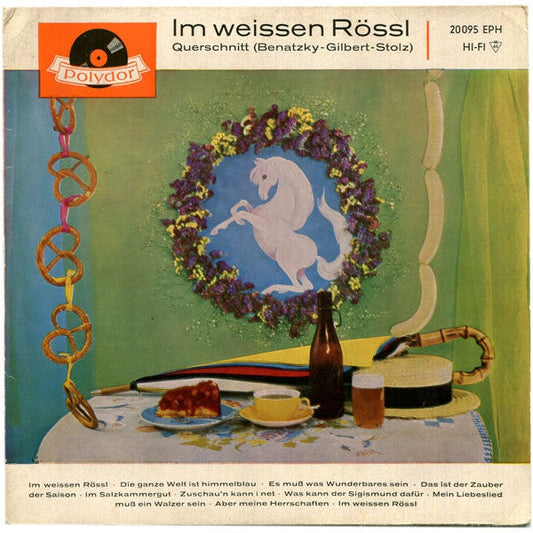Benatzky - Gilbert - Stolz Im Weissen Rossl Querschnitt 13681 Vinyl Singles EP Vinyl Goed / Hoes Goed