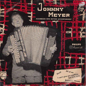 Johnny Meyer - Johnny Meyer Accordion With Rhythm Accompaniment 02140 (B) Vinyl Singles EP Vinyl Goed / Hoes Goed