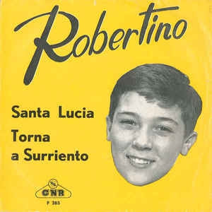 Robertino - Santa Lucia 11078 Vinyl Singles Vinyl Goed / Hoes Goed