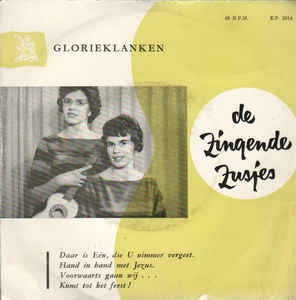 Zingende Zusjes Marry En Thea Verhey - Daar Is Een Die U Nimmer Vergeet 13841 Vinyl Singles EP Vinyl Goed / Hoes Goed