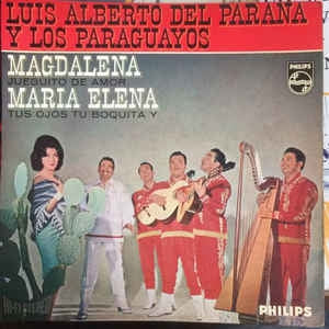 Luis Alberto Del Parana Y Los Paraguayos - Magdalena 14062 Vinyl Singles EP Vinyl Goed / Hoes Goed