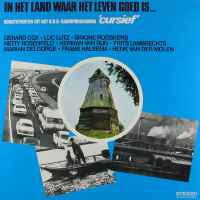 Cursief - In Het Land Waar Het Leven Goed Is (LP) Vinyl LP Vinyl Zeer Goed / Hoesje Goed "VINYLSINGLES.NL"