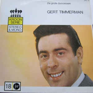 Gert Timmerman - De Grote Successen (LP) Vinyl LP Vinyl Zeer Goed / Hoes Goed "VINYLSINGLES.NL"