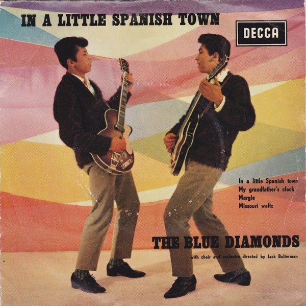 Blue Diamonds - In A Little Spanish Town 28392 Vinyl Singles EP Vinyl Goed / Hoes Goed