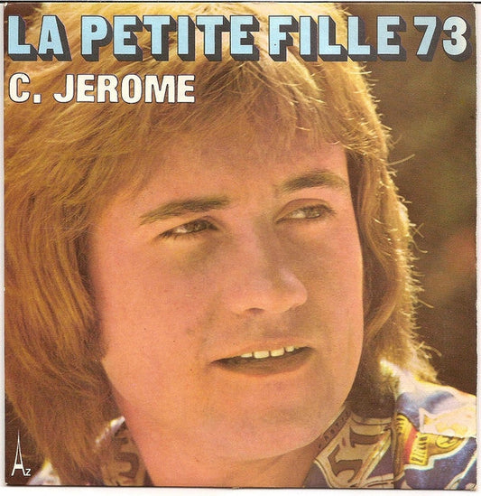 C. Jerome - La Petite Fille 73 14466 Vinyl Singles Vinyl Goed / Hoes Goed