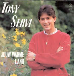 Tony Servi - Jouw Warme Land 14321 Vinyl Singles Vinyl Goed / Hoes Goed
