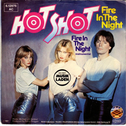 Hot Shot - Fire In The Night 30435 Vinyl Singles Vinyl Goed / Hoes Goed