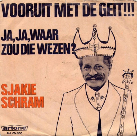 Sjakie Schram - Vooruit Met De Geit 13630 Vinyl Singles Vinyl Goed / Hoes Goed