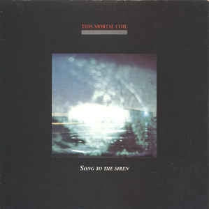 This Mortal Coil - Song To The Siren 14427 Vinyl Singles Vinyl Goed / Hoes Goed