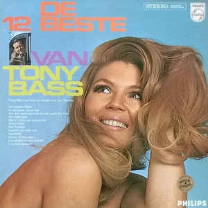Tony Bass - De 12 Beste (LP) 42737 Vinyl LP Vinyl Goed / Hoes Goed