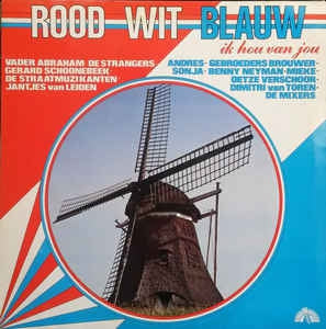 Various - Rood Wit Blauw - Ik Hou Van Jou (LP) Vinyl LP Vinyl Goed / Hoes Goed