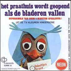 Fabeltjeskrant - Het Praathuis Wordt Geopend Vinyl Singles Vinyl Zeer Goed / Hoesje Goed "VINYLSINGLES.NL"