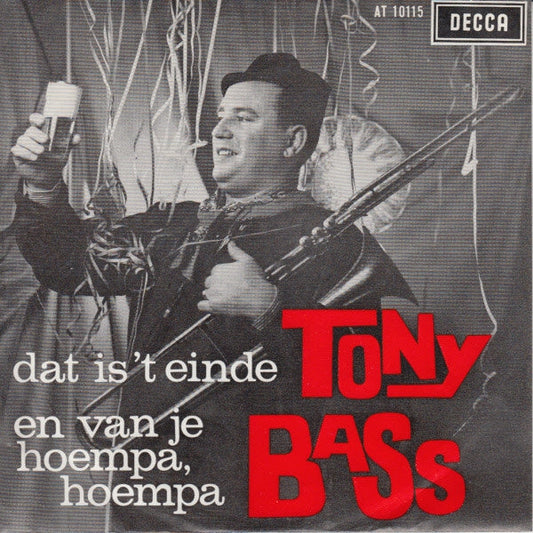 Tony Bass - Dat Is 'T Einde 34467 Vinyl Singles Vinyl Goed / Hoes Goed