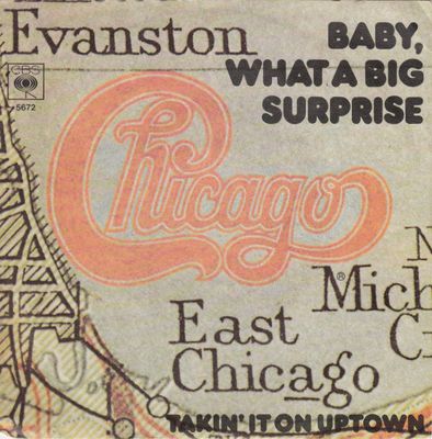 Chicago - Baby, What A Big Surprise Vinyl Singles Vinyl Zeer Goed / Hoesje Goed "VINYLSINGLES.NL"