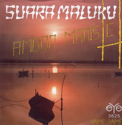 Suara Maluku Band - Ambon Manis É