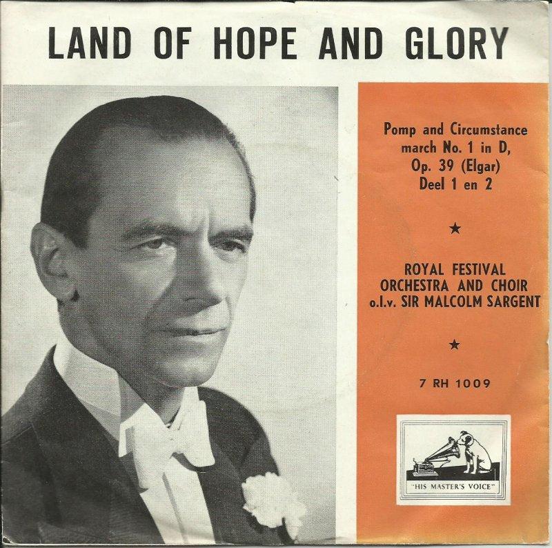 Elgar, Royal Festival Orchestra En Koor - Pomp And Circumstance March No. 1 In D Op. 39 Vinyl Singles Vinyl Zeer Goed / Hoesje Goed "VINYLSINGLES.NL"