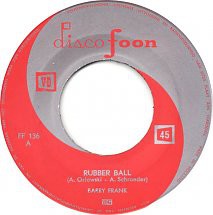 Barry Frank - Rubber Ball 08427 Vinyl Singles Vinyl Zeer Goed / Hoesje Generic "VINYLSINGLES.NL"
