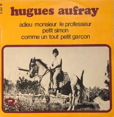 Hugues Aufray - Adieu Monsieur Le Professeur Vinyl Singles Vinyl Zeer Goed / Hoesje Goed "VINYLSINGLES.NL"