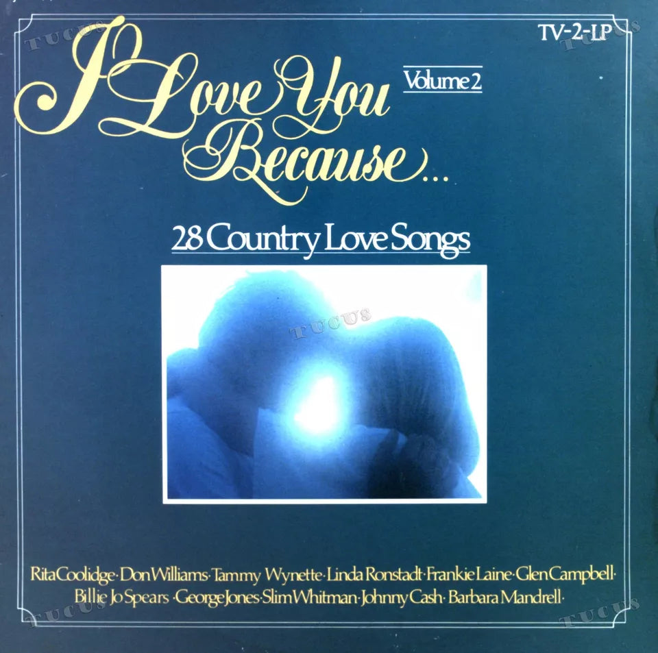 Various - I Love You Because... Volume 2 - 28 Country Love Songs (LP) 51483 Vinyl LP Dubbel Vinyl Goed / Hoes Goed