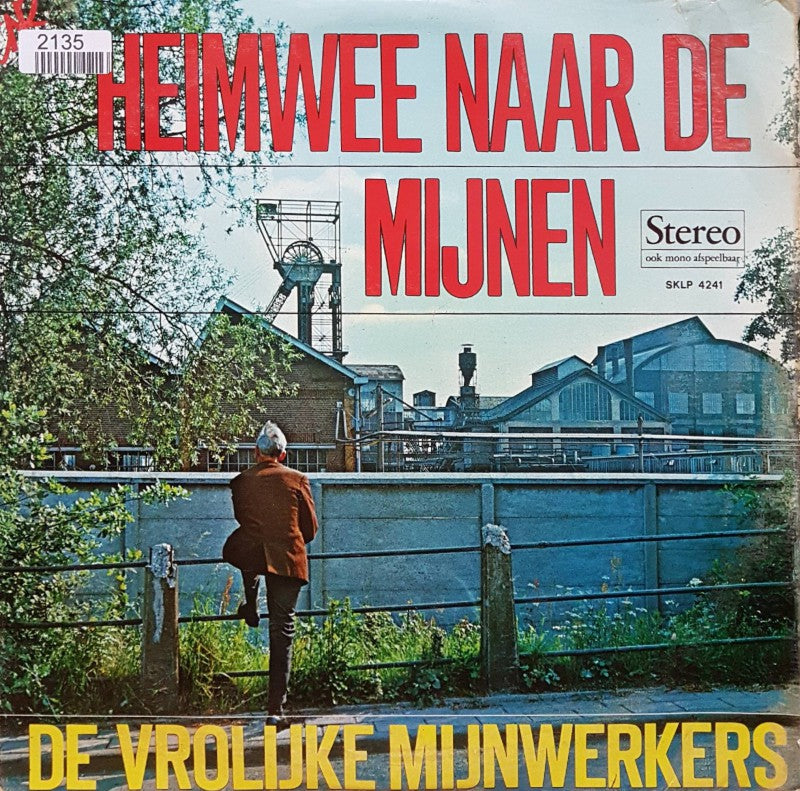 Vrolijke Mijnwerkers - Heimwee Naar De Mijnen (LP) 44802 Vinyl LP Vinyl Goed / Hoes Goed