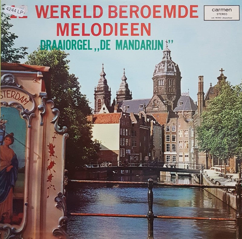 Draaiorgel Mandarijn - 12 Wereldberoemde Melodieën (LP) Vinyl LP Vinyl Zeer Goed / Hoesje Goed "VINYLSINGLES.NL"