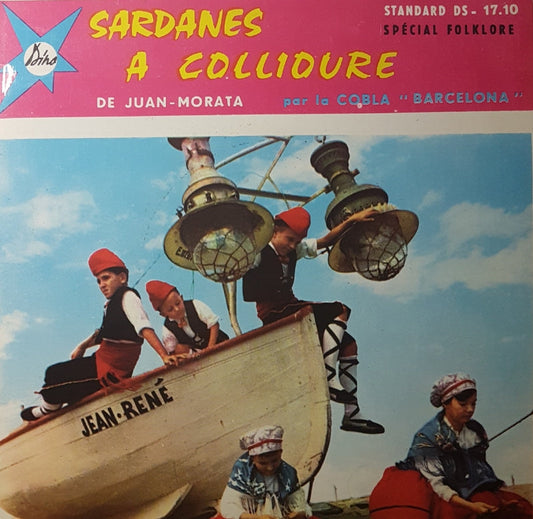 Cobla Barcelona & Juan Morata - Sardanes A Collioure 14574 Vinyl Singles EP Vinyl Goed / Hoes Goed