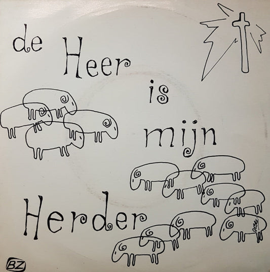 Zangkoor Van De Vrije Evangelische Gemeente Te Nijverdal - De Heer Is Mijn Herder 14616 Vinyl Singles Vinyl Goed / Hoes Goed