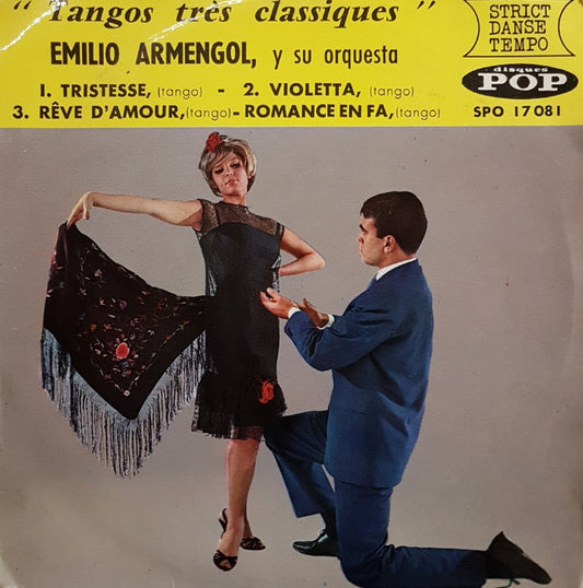 Emilio Armengol - Tangos Tres Classiques 15290 Vinyl Singles EP Vinyl Goed / Hoes Goed
