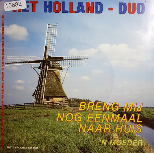 Holland Duo - Breng Mij Nog Eenmaal Naar Huis 15682 Vinyl Singles Vinyl Goed / Hoes Goed