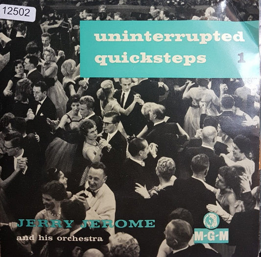 Jerry Jerome And His Orchestra - Uninterrupted Quicksteps Vol. 1 12502 Vinyl Singles EP Vinyl Goed / Hoes Goed