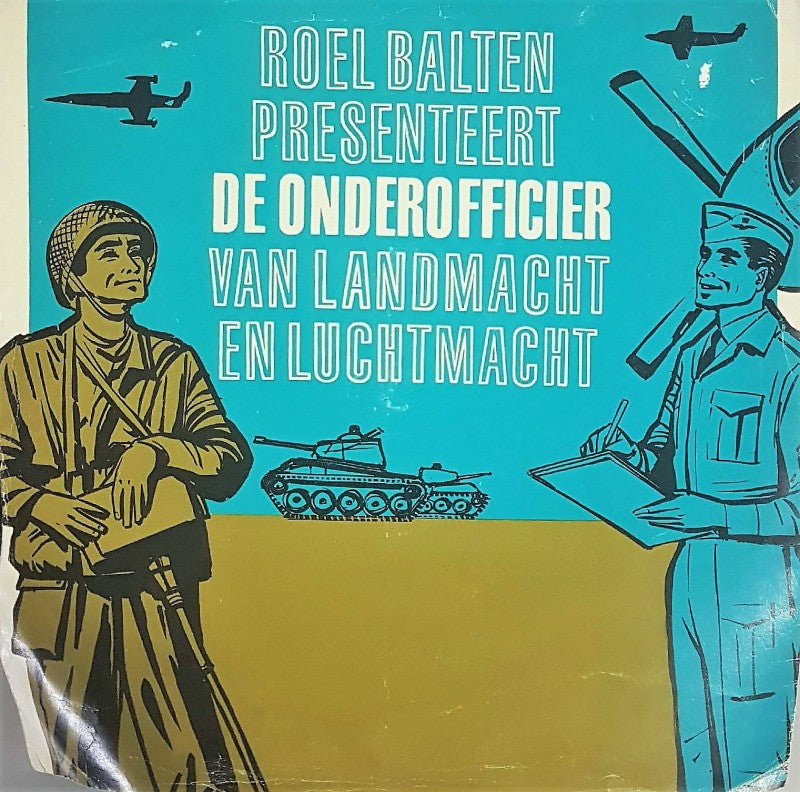 Roel Balten - Presenteert De Onderofficier Van Landmacht En Luchtmacht (Flexidisc) 18584 Flexidisc Vinyl Goed / Hoes Goed