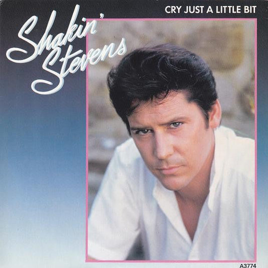 Shakin' Stevens - Cry Just A Little Bit 16166 Vinyl Singles Vinyl Goed / Hoes Goed