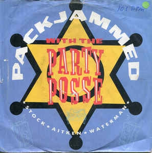 Stock Aitken Waterman - Packjammed With The Party Posse 11683 Vinyl Singles Vinyl Goed / Hoes Goed