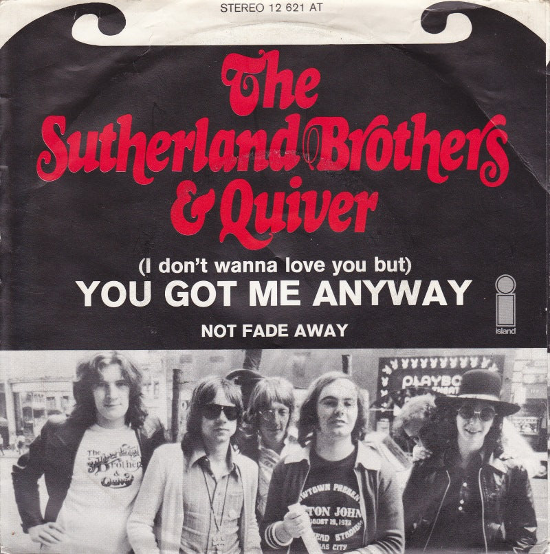 Sutherland Brothers And Quiver - (I Don't Wanna Love You But) You Got Me Anyway 26656 Vinyl Singles Vinyl Goed / Hoes Goed
