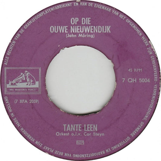 Tante Leen - Op Die Ouwe Nieuwendijk 19243 Vinyl Singles Vinyl Goed / Hoes Generic