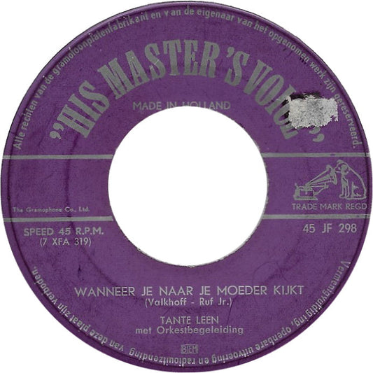 Tante Leen - Wanneer Je Naar Je Moeder Kijkt 19245 Vinyl Singles Vinyl Goed / Hoes Goed