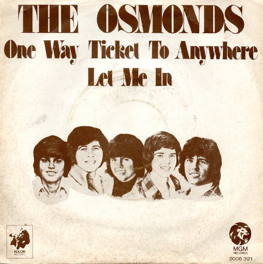 Osmonds - One Way Ticket To Anywhere 15166 Vinyl Singles Vinyl Goed / Hoes Goed