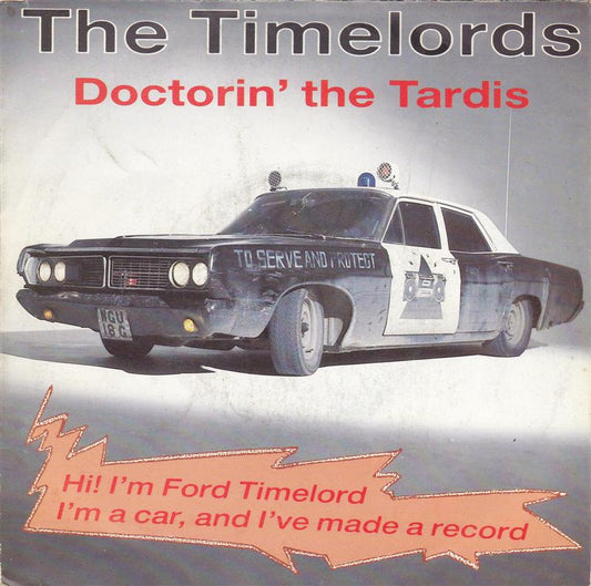 Timelords - Doctorin' The Tardis 15005 Vinyl Singles Vinyl Goed / Hoes Goed