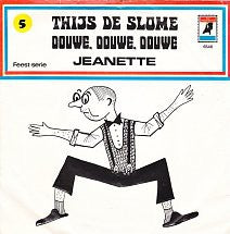 Thijs De Slome - Douwe Douwe Douwe 18777 Vinyl Singles Vinyl Goed / Hoes Goed