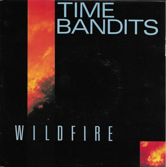 Time Bandits - Wildfire 17934 Vinyl Singles Vinyl Goed / Hoes Goed