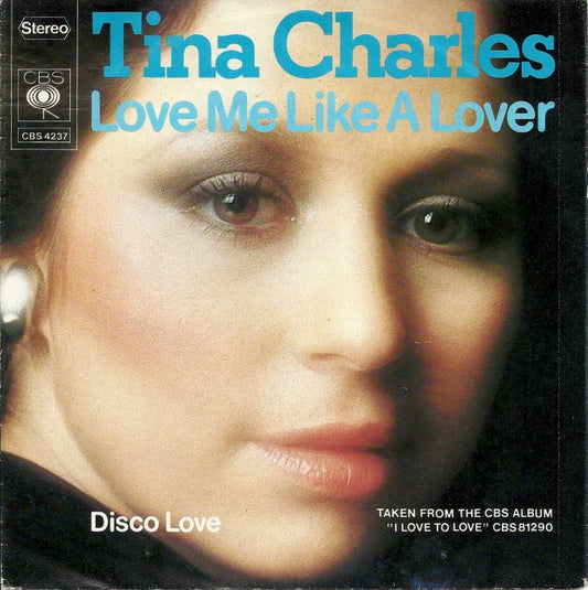 Tina Charles - Love Me Like A Lover 27077 17039 Vinyl Singles Vinyl Goed / Hoes Goed