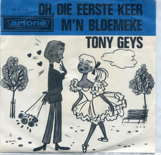 Tony Geys - Oh Die Eerste Keer 16633 Vinyl Singles Vinyl Goed / Hoes Redelijk