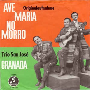 Trio San Jose - Ave Maria No Morro 16814 Vinyl Singles Vinyl Goed / Hoes Goed