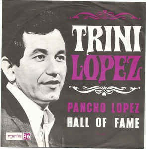 Trini Lopez - Pancho Lopez 17348 Vinyl Singles Vinyl Goed / Hoes Goed