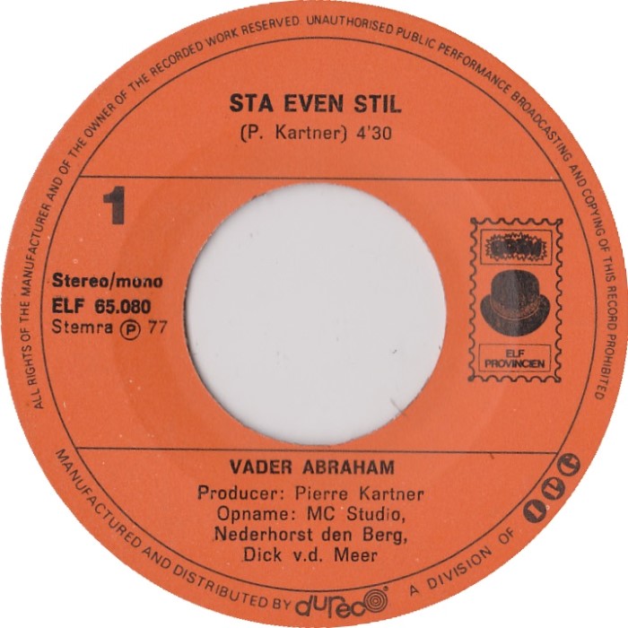 Vader Abraham - Sta Even Stil 31050 Vinyl Singles Vinyl Goed / Hoes Goed