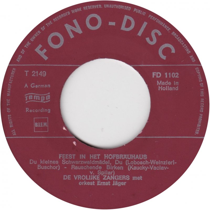 Vrolijke Zangers, Die Vom Böhmerwald, Das Buchner - Duo Met Orkest Ernst Jäger - Feest In Het Hofbräuhaus 30033 Vinyl Singles EP Vinyl Goed / Hoes Goed